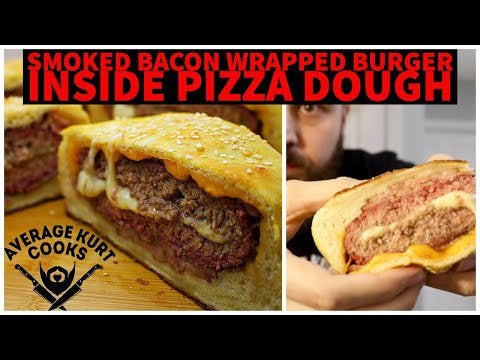 Smoked Burger Inside Pizza Dough Dining And Cooking