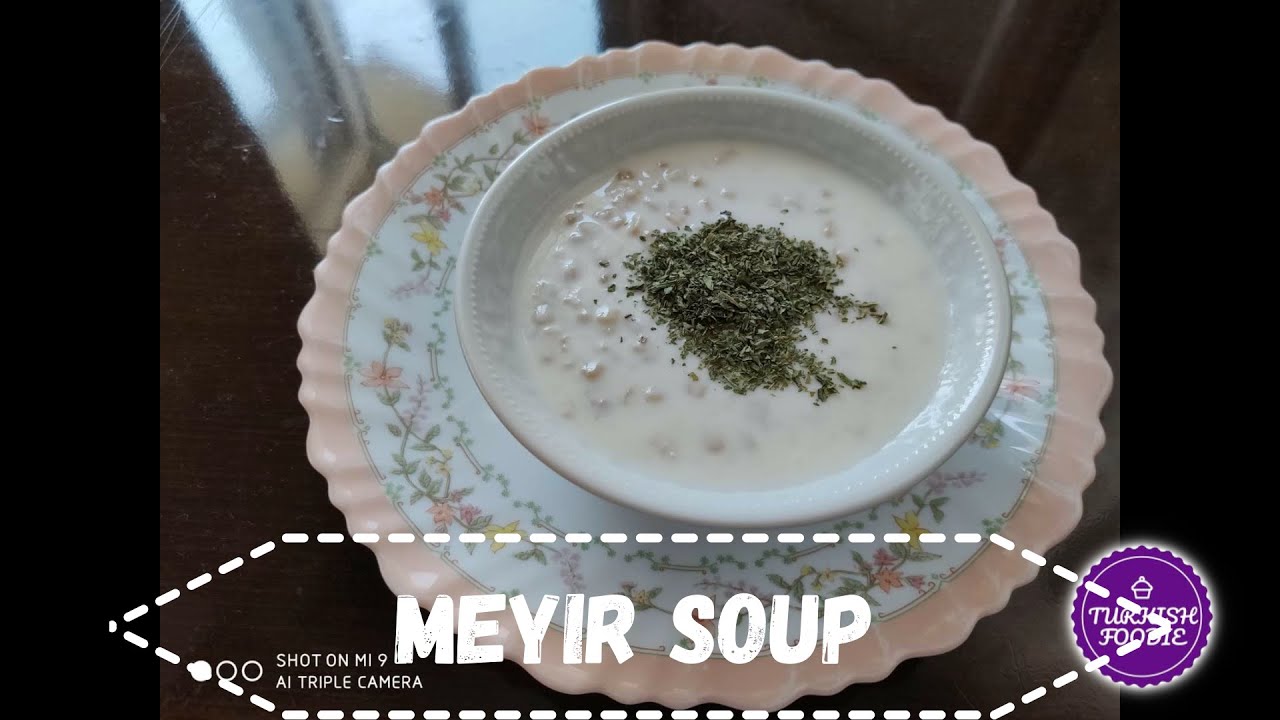 Cold Wheat and Yogurt Soup Recipe ( Meyir Tarifi ) #soup #yogurt #cold ...