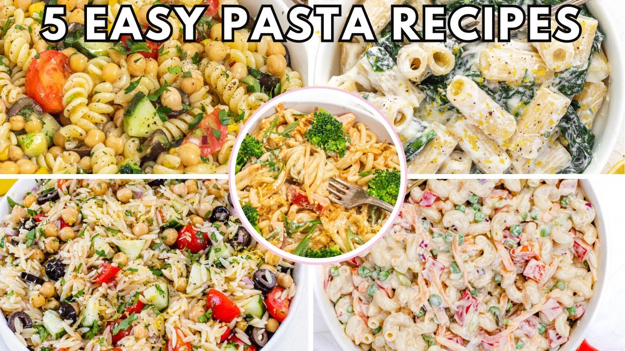 5 Easy Pasta Recipes - Dining and Cooking